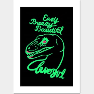 EASY BREEZY BEAUTIFUL, CLEVER GIRL VELOCIRAPTOR Posters and Art